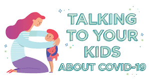 Talking to Children about Coronavirus