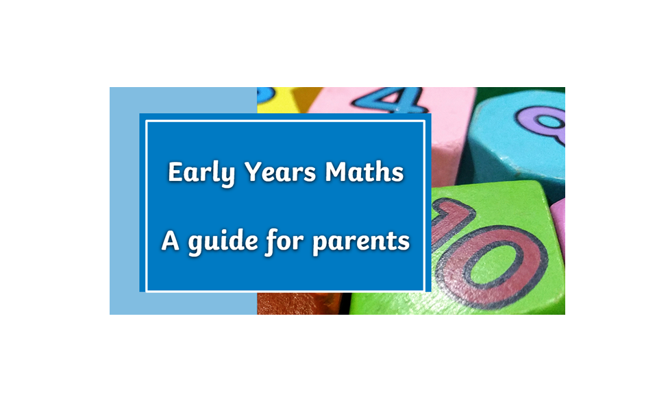 Early Years Maths –  A guide for parents