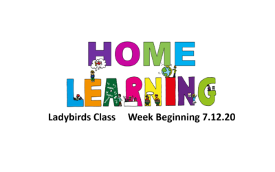 Ladybird Class Home Learning    Week beginning  7.12.20