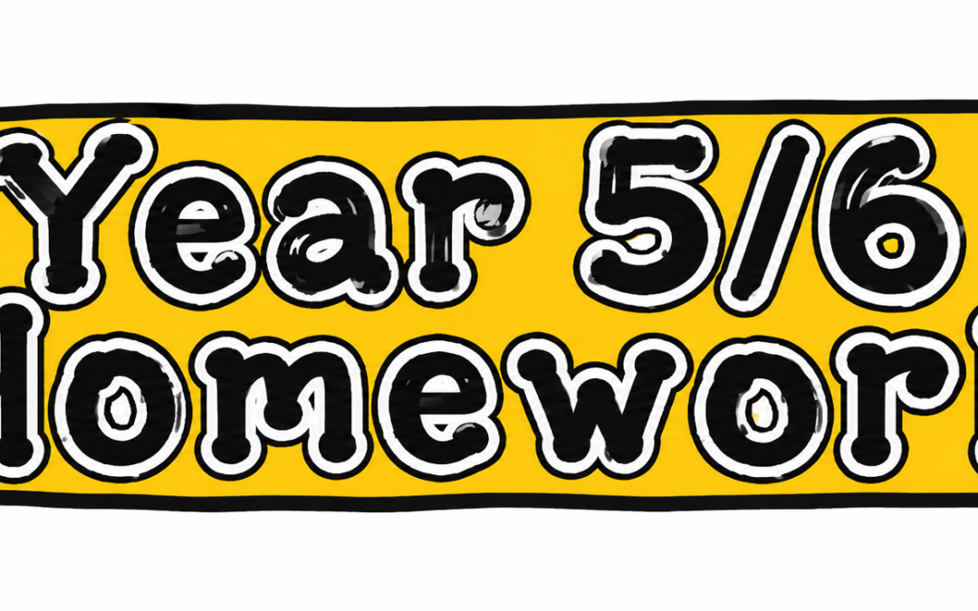 Year 5/6 Homework 11.9.26
